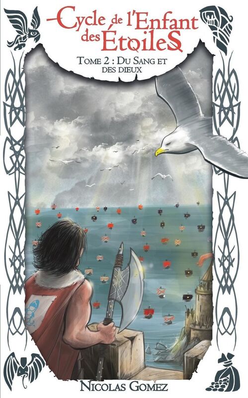 Cycle de l'Enfant des Etoiles, Tome 2: du Sang et des Dieux