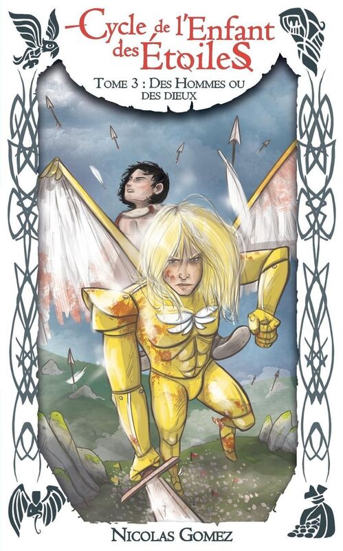 Cycle de l'Enfant des Etoiles, Tome 3: des Hommes ou des Dieux.