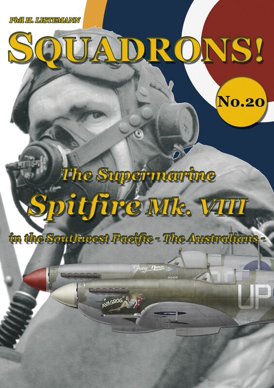 The Supermarine Spitfire VIII in the Southwest Pacifc: The Australians