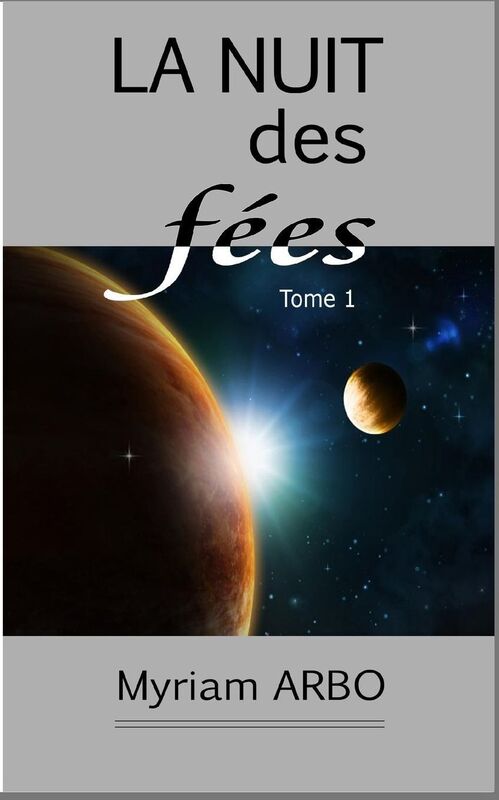 la nuit des fées: Tome 1