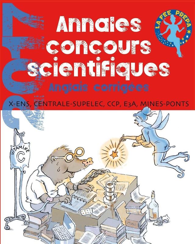 annales Concours Scientifiques 2017: Anglais X - ENS - Centrale - CCP - e3a - Mines