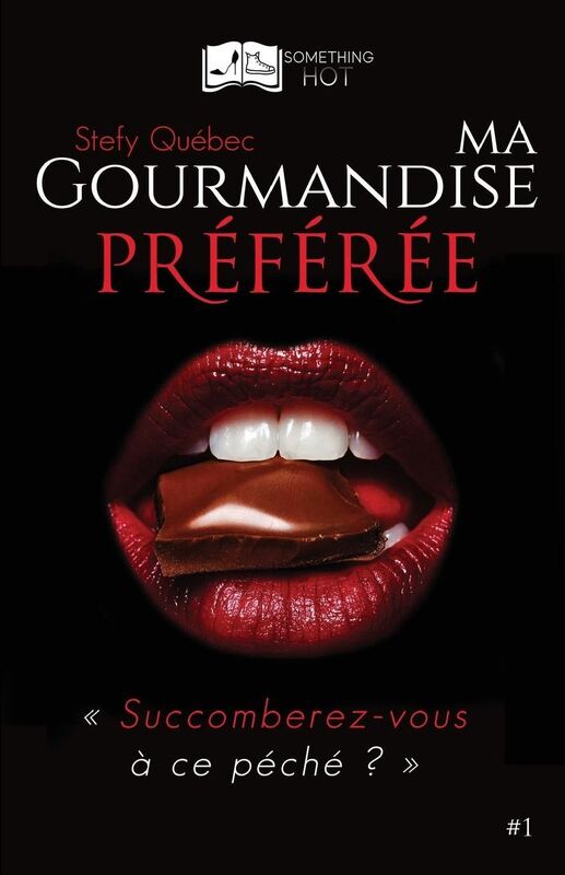 Ma Gourmandise Préférée, tome 1
