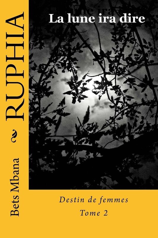 Ruphia: La lune ira dire
