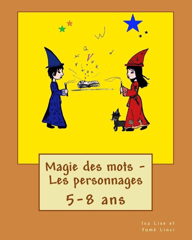 Magie des mots - Les personnages: 5/ 8 ans
