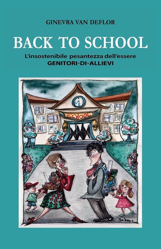 Back to school: L'insostenibile pesantezza dell'essere Genitori-di-Allievi