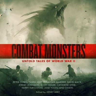 Combat Monsters: Untold Tales of World War II&nbsp;