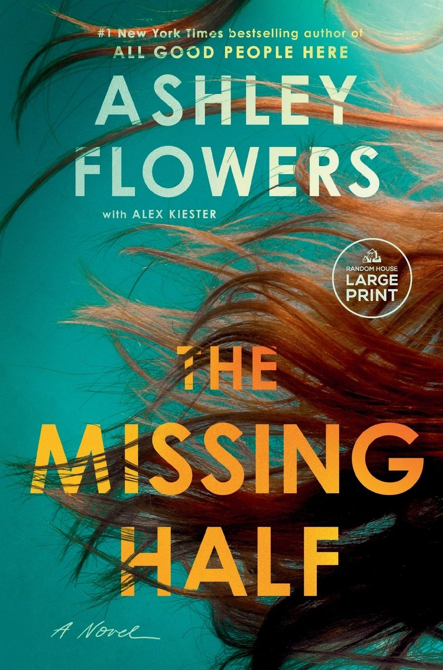 The Missing Half: A Novel