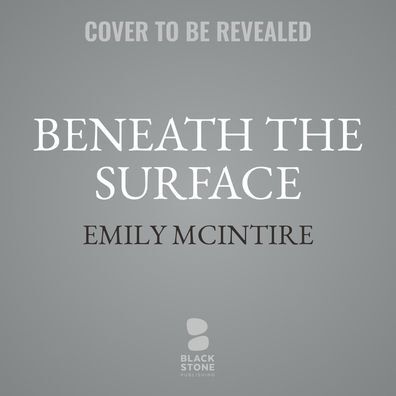 Beneath the Surface