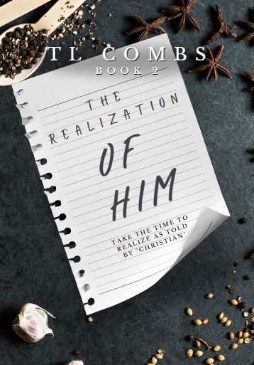 The Realization of Him: "Take the Time to Realize" As Told by "Christian"
