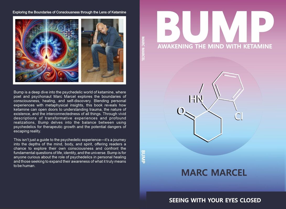 Bump: Awakening the Mind with Ketamine