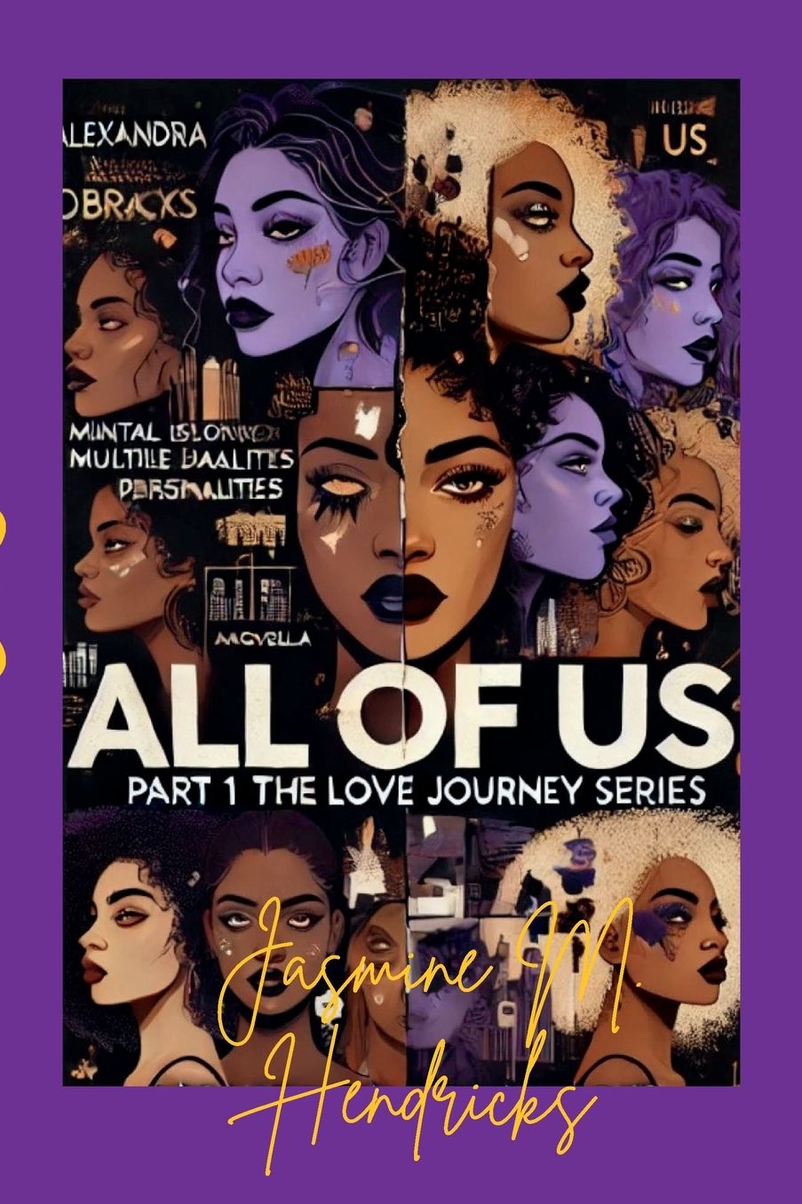 All of Us: Part 1 of "The Love Journey" Series