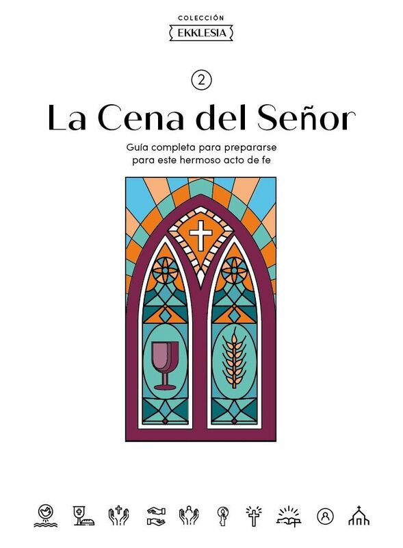 Ekklesia: La Cena del Seï¿½or - Estudio Bï¿½blico
