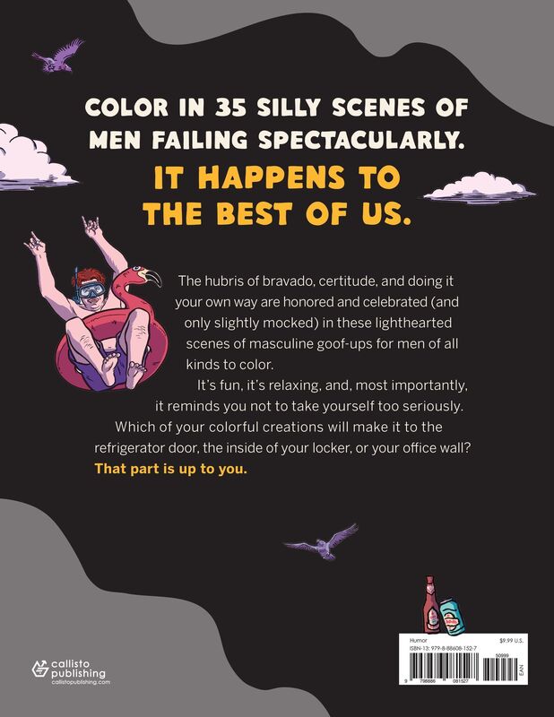 The Manly Art of Coloring: 35 Spectacular Scenes of Masculine Hubris