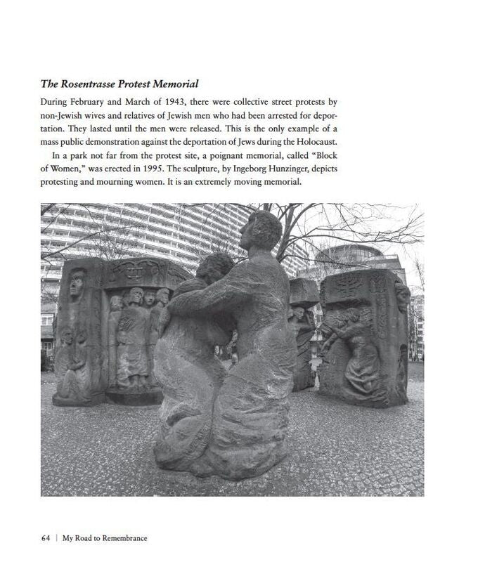 My Road to Remembrance: A Photographic Journey and History of Over 100 Holocaust Memorials from Auschwitz to New York