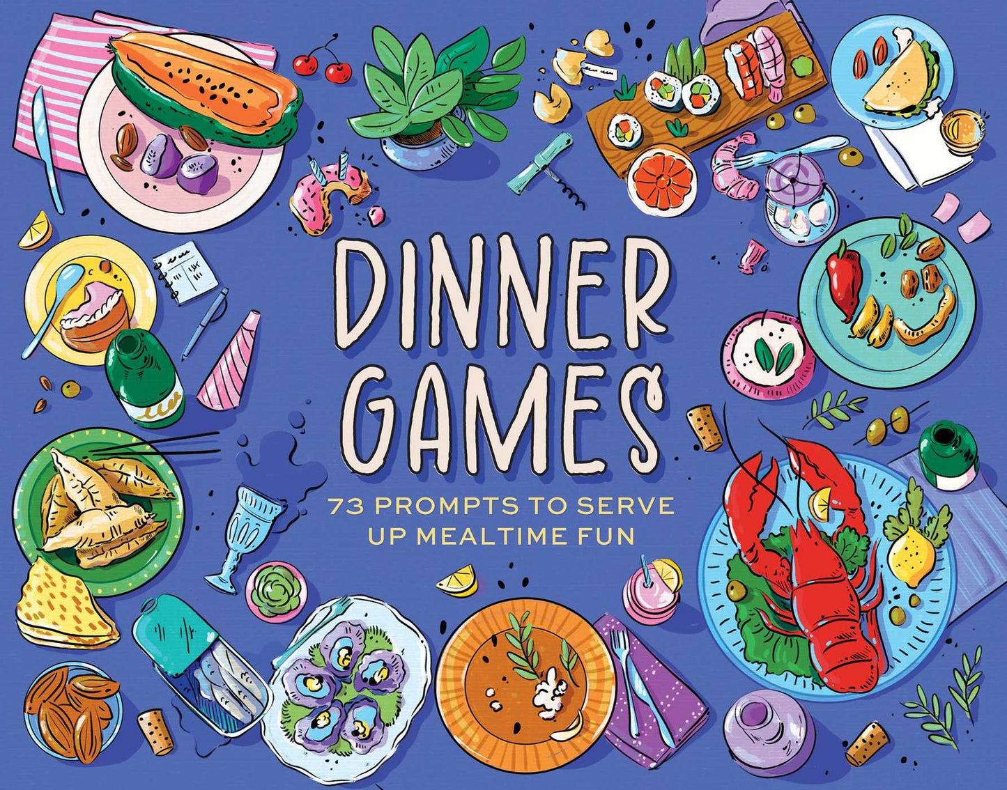 Dinner Games: 75 prompts to serve up mealtime fun