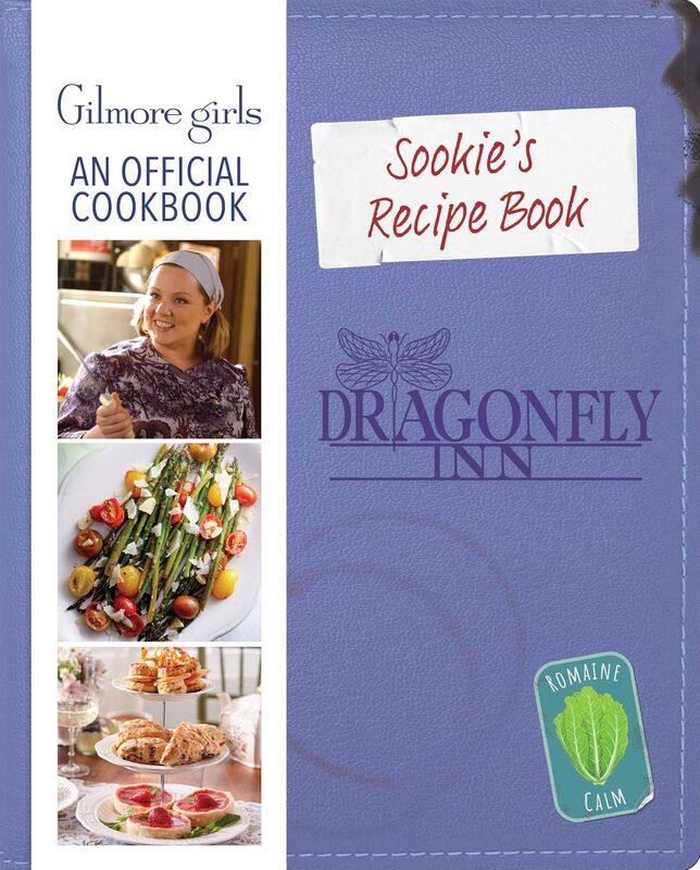 Gilmore Girls: Sookie's Recipe Book: An Official Cookbook
