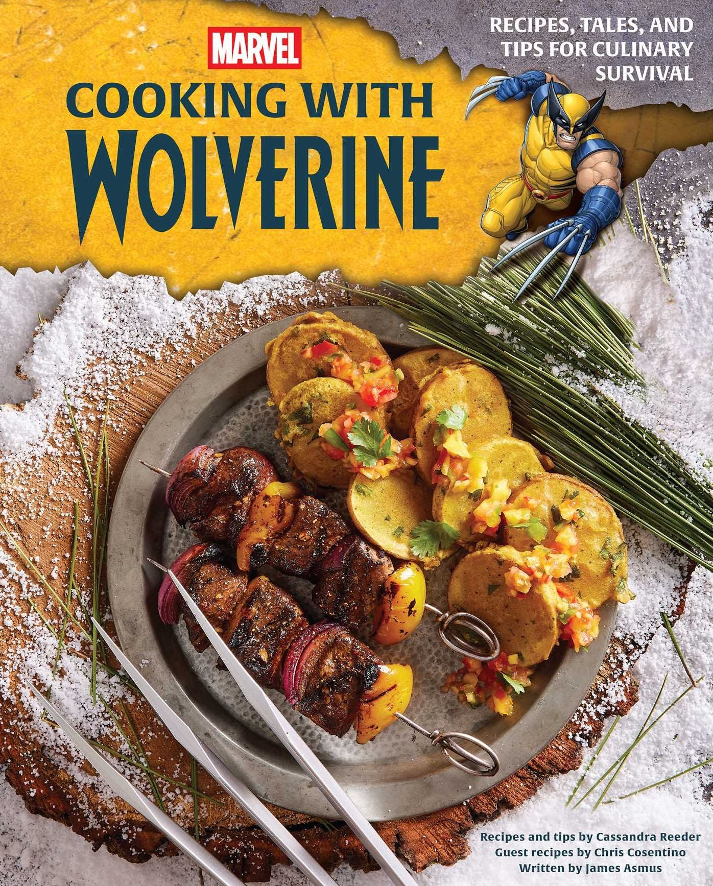 Marvel's Cooking with Wolverine: Recipes, Tales, and Tips for Culinary Survival
