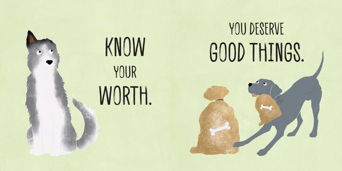 Everything Will Be Okay!: Affirmations & Self-Care Reminders from Your Pup