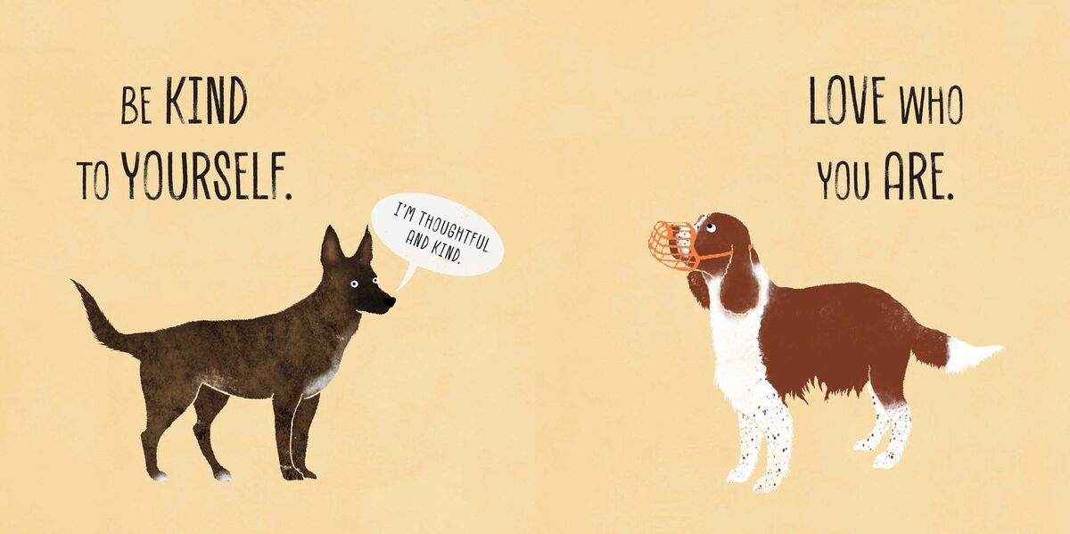 Everything Will Be Okay!: Affirmations & Self-Care Reminders from Your Pup