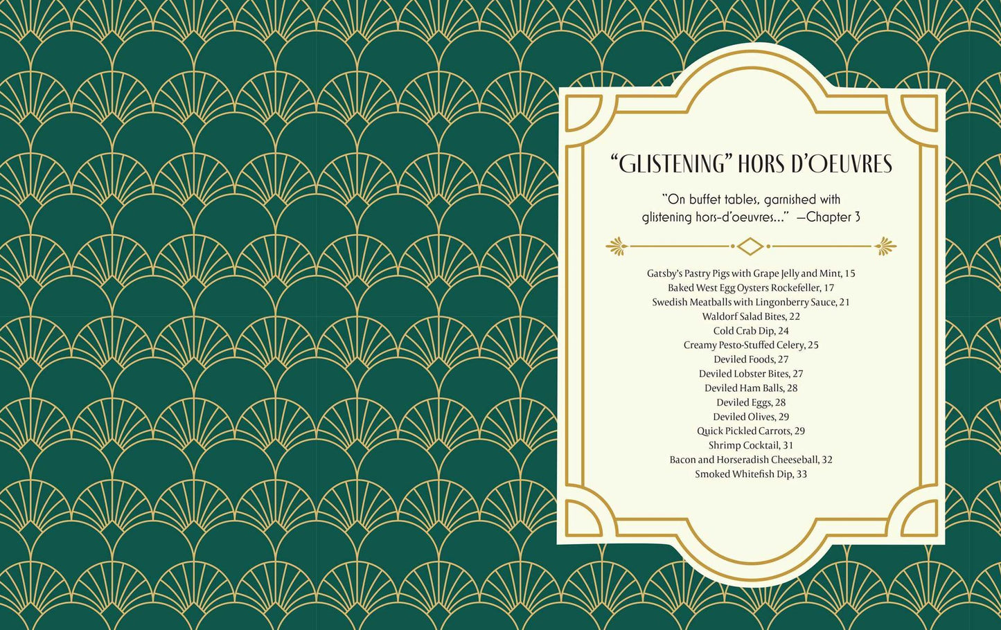 The Great Gatsby Cooking and Entertaining Guide: Decadent Dishes and Classic Cocktails from the Roaring Twenties