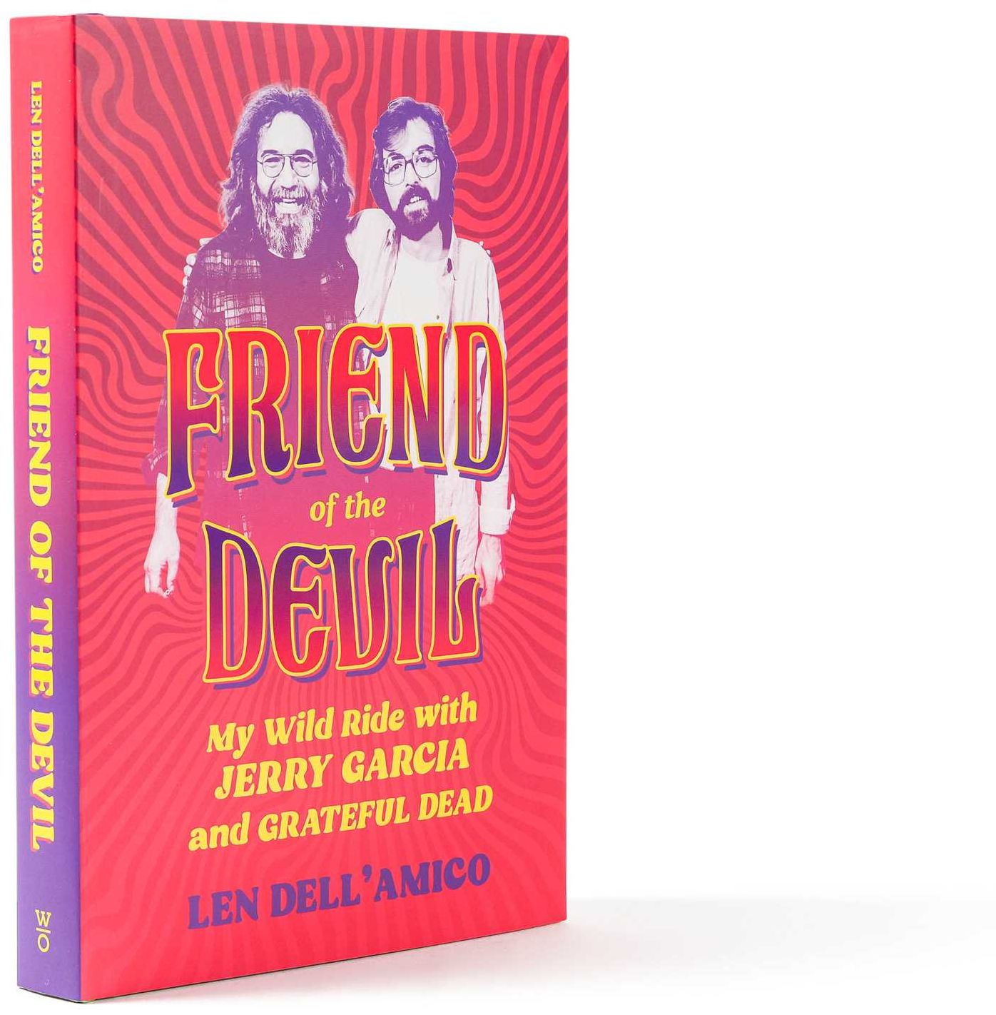 Friend of the Devil: My Wild Ride with Jerry Garcia and Grateful Dead
