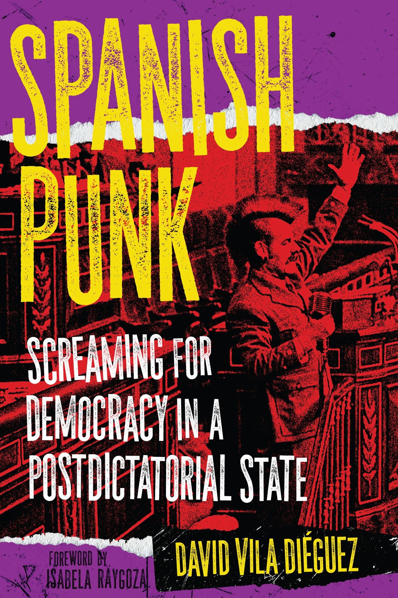 Spanish Punk: Screaming for Democracy in a Postdictatorial State