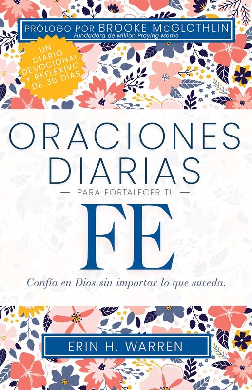 Oraciones diarias para fortalecer tu fe: Confía en Dios sin importar lo que suceda