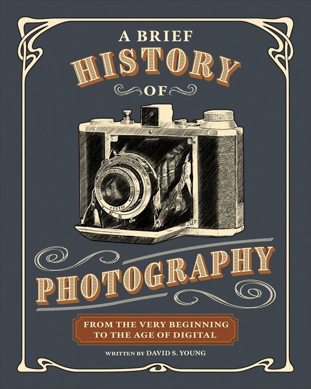 A Brief History of Photography: From the Very Beginning to the Age of Digital
