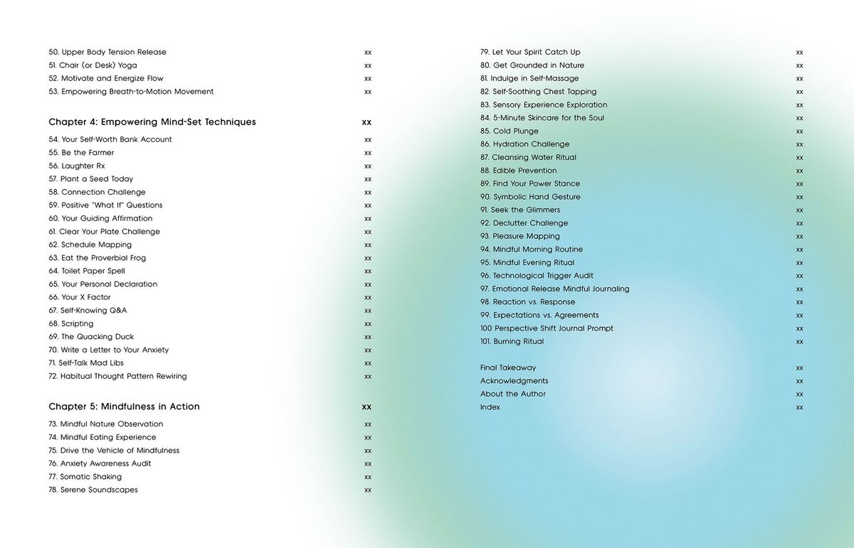101 Mindfulness Practices to Ease Anxiety: Restore Your Mental Wellness with Breathwork, Guided Meditation, Mindful Movement and More