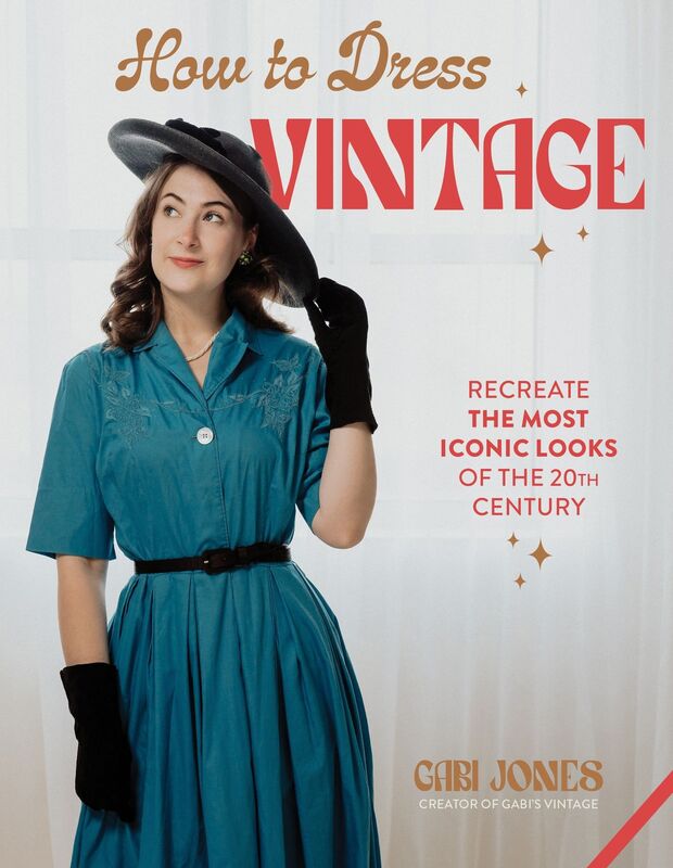 How to Dress Vintage: Recreate the Most Iconic Looks of the 20th Century