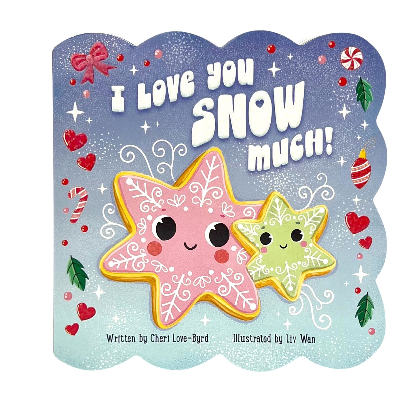 I Love You Snow Much