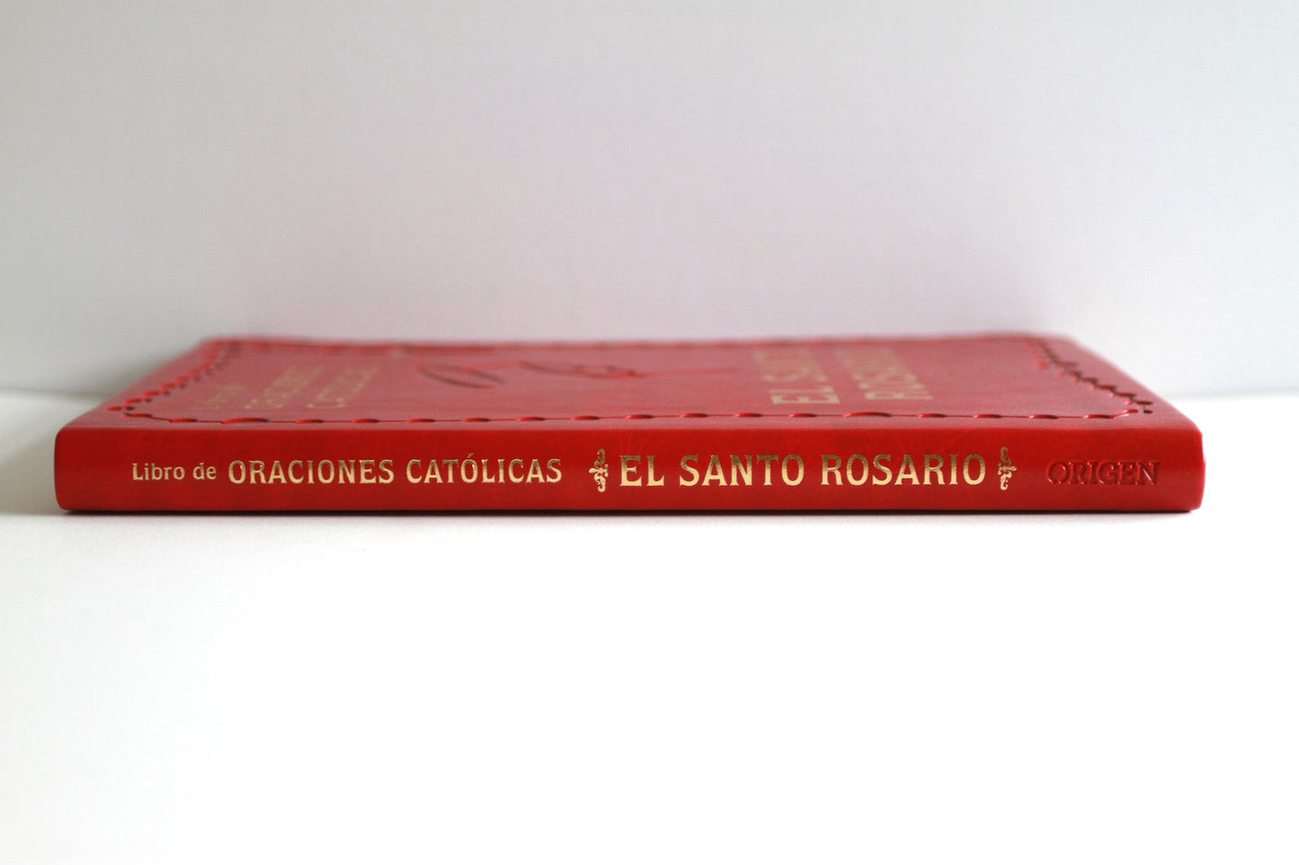 Libro de las oraciones católicas: El Santo Rosario / Book of Catholic Prayers: Holy Rosary
