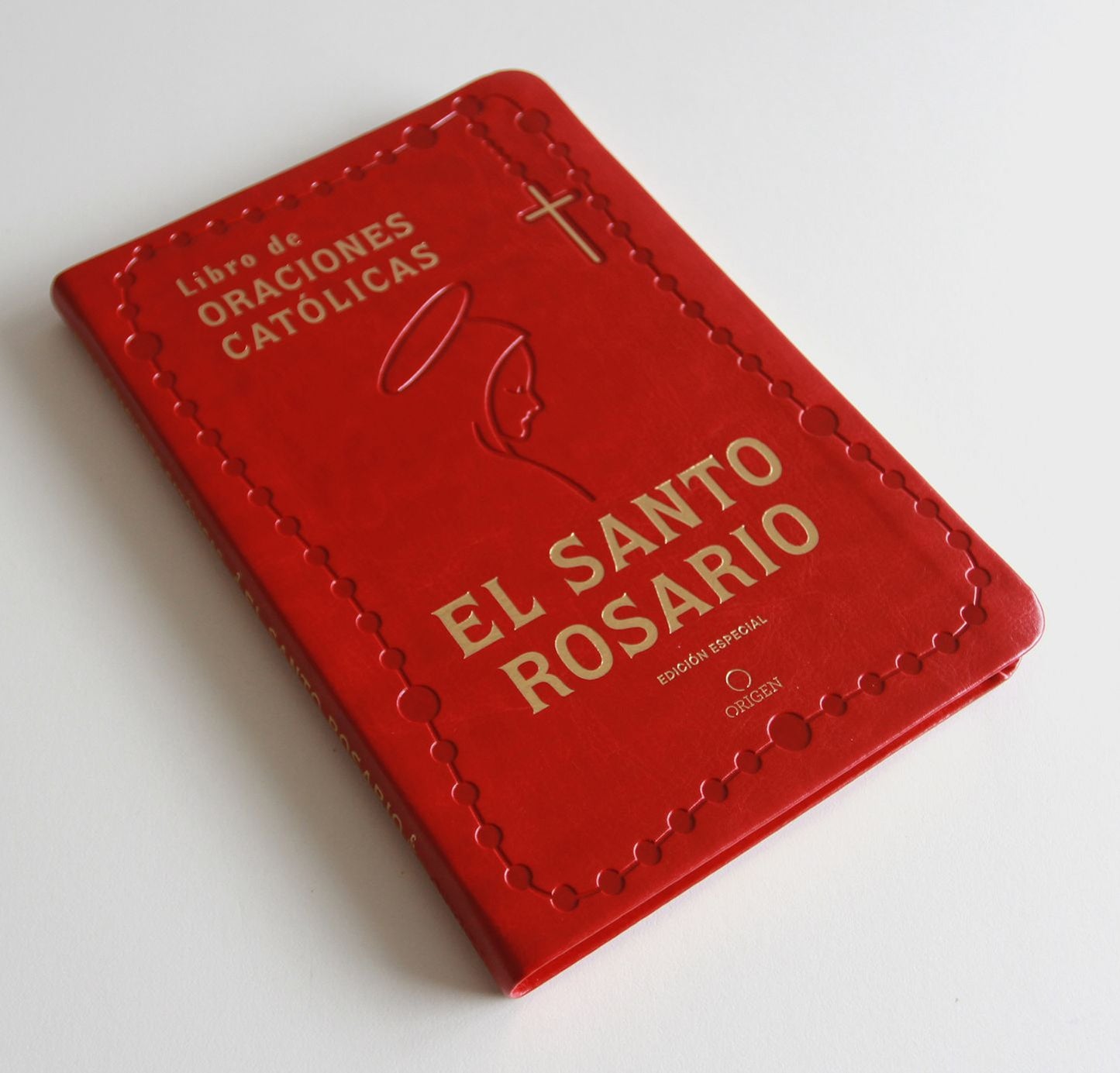 Libro de las oraciones católicas: El Santo Rosario / Book of Catholic Prayers: Holy Rosary