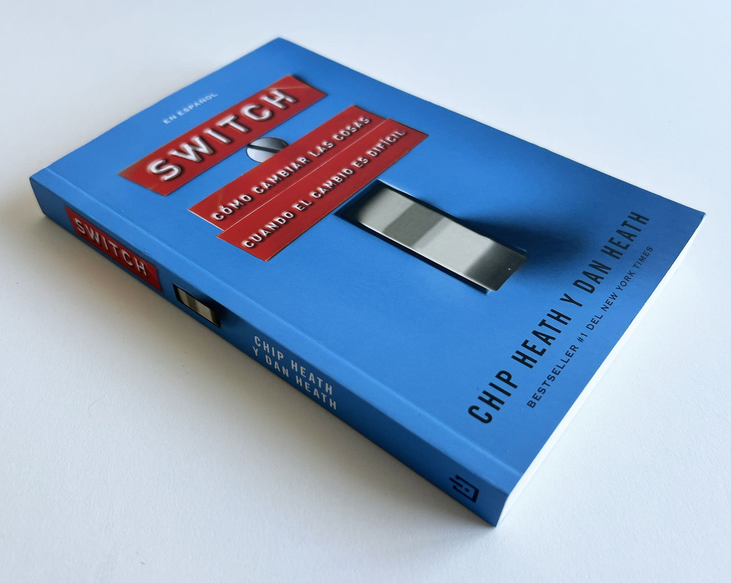 Switch: Cómo cambiar las cosas cuando el cambio es difícil / Switch: How to Chan ge Things When Change Is Hard