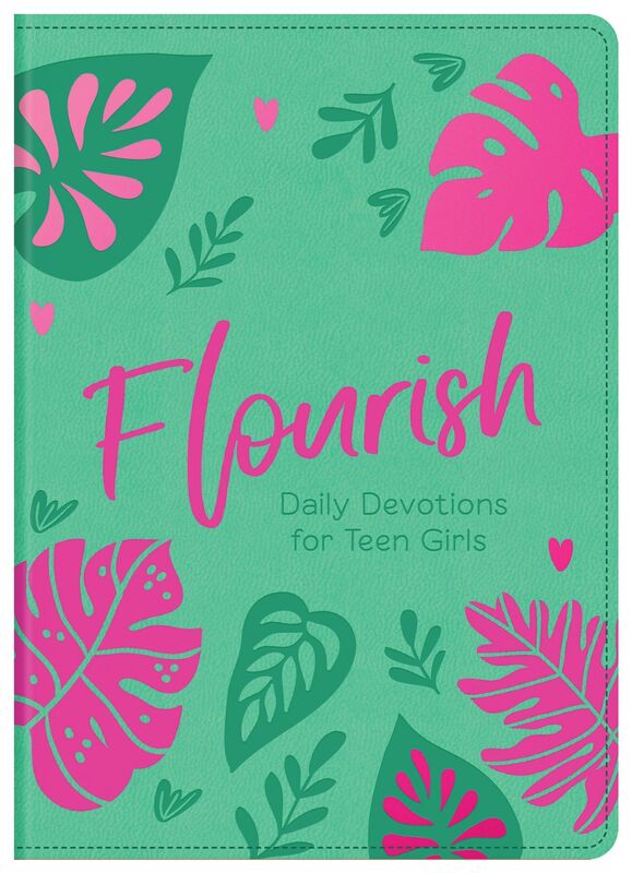 Flourish: Daily Devotions for Teen Girls