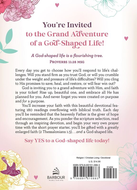 Devotions and Prayers for a God-Shaped Life: Inspiration and Encouragement for Women