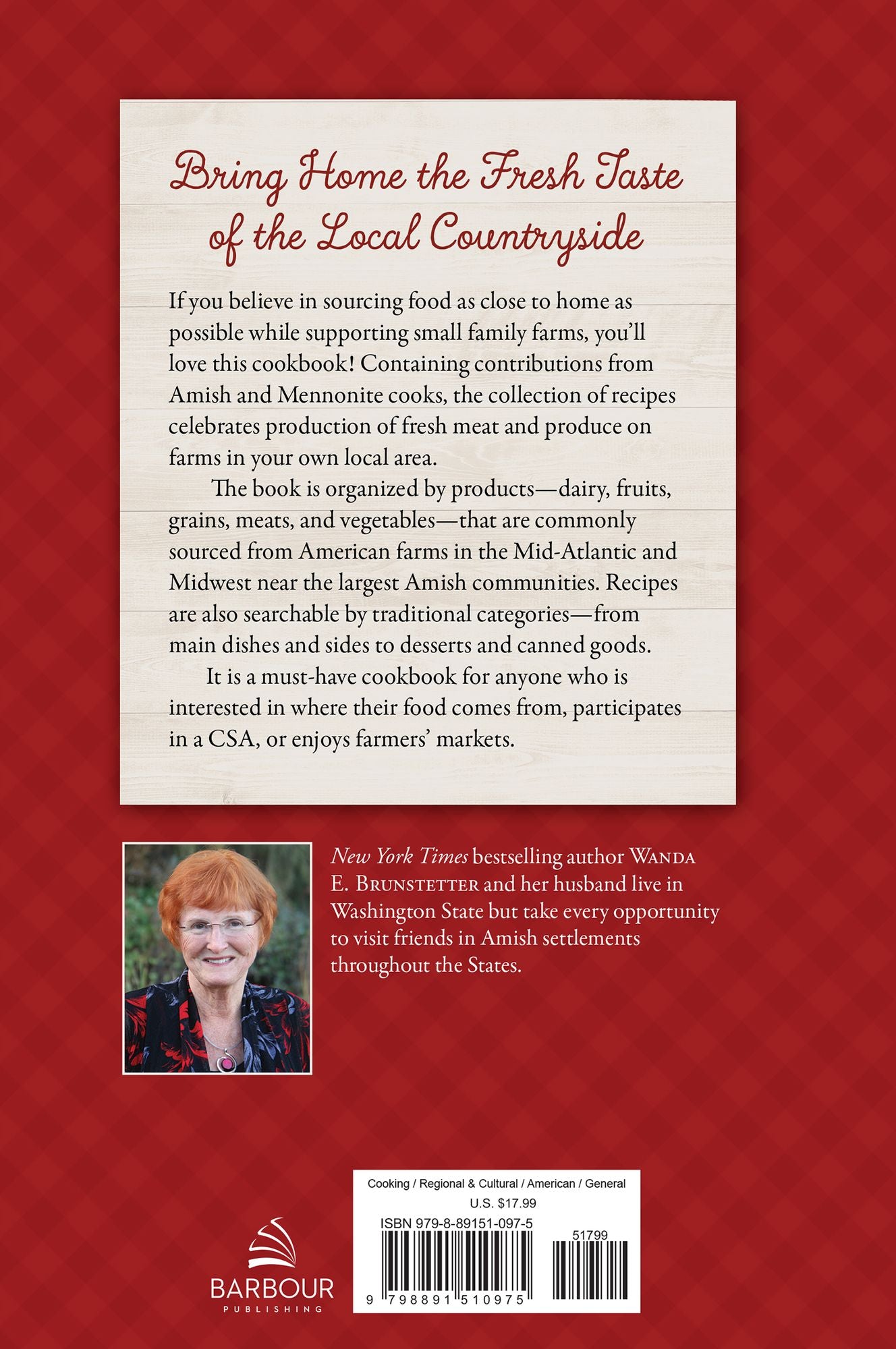 Wanda E. Brunstetter's Amish Friends Farm-to-Table Cookbook: Over 200 Recipes Help Encourage Local Farming Networks
