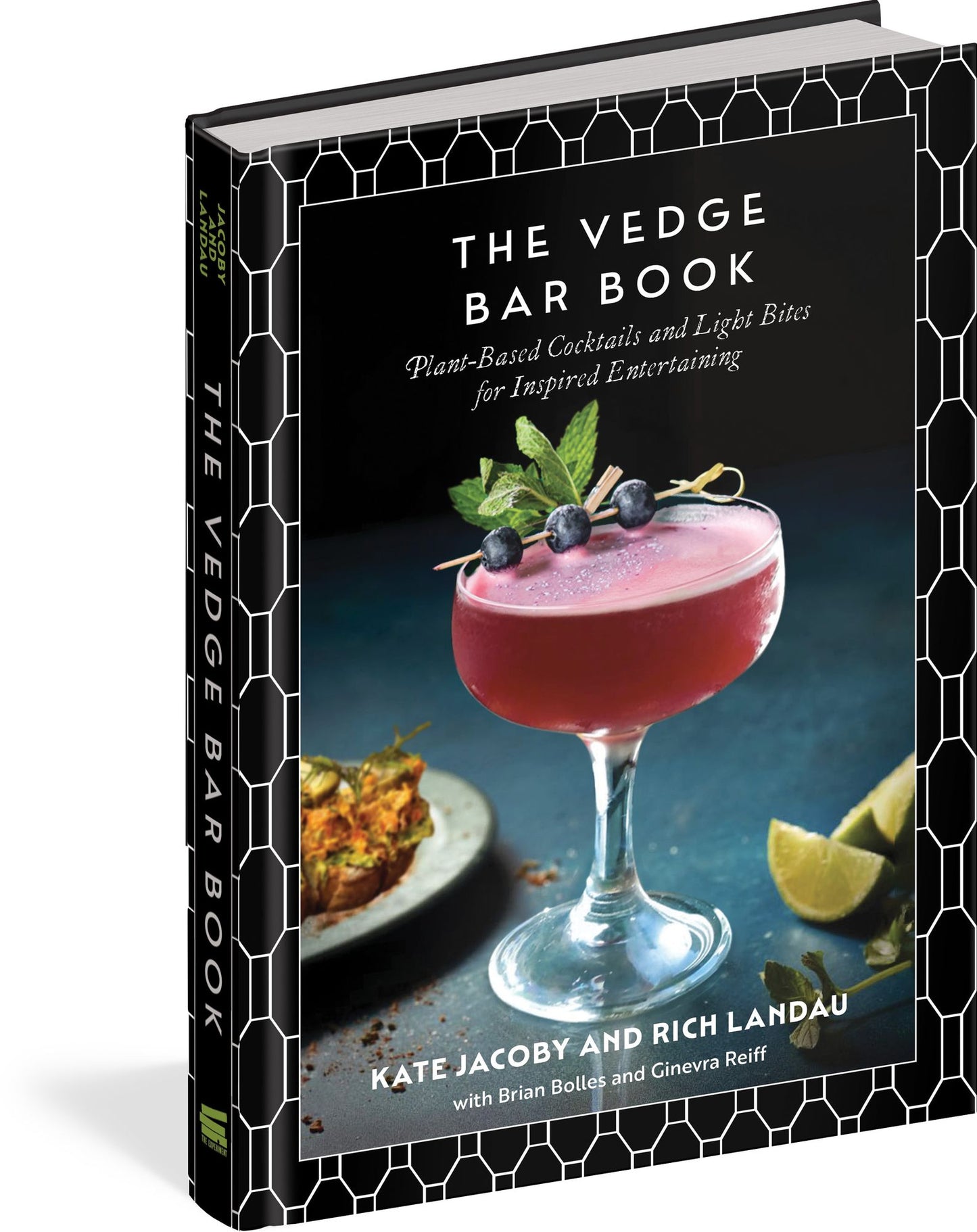 The Vedge Bar Book: Plant-Based Cocktails and Light Bites for Inspired Entertaining