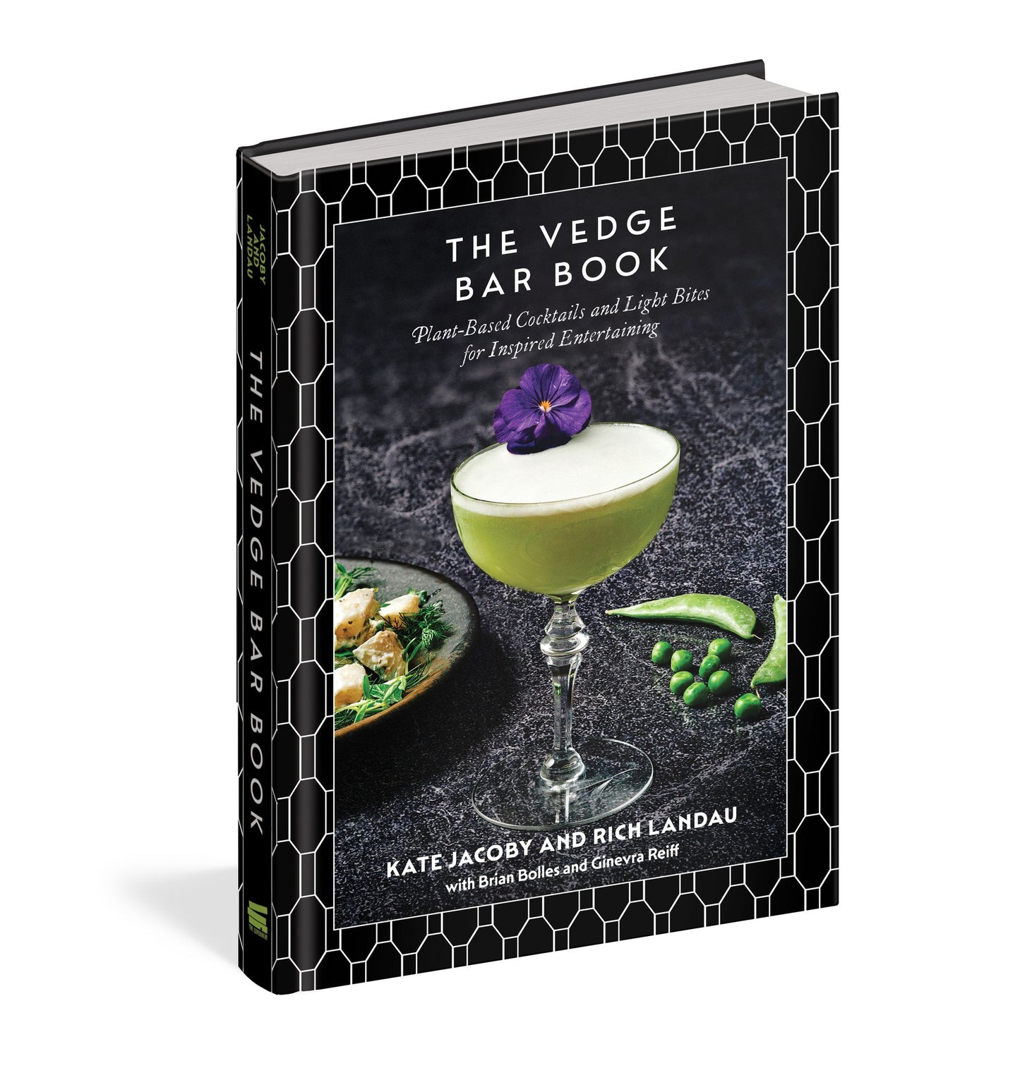 The Vedge Bar Book: Plant-Based Cocktails and Light Bites for Inspired Entertaining