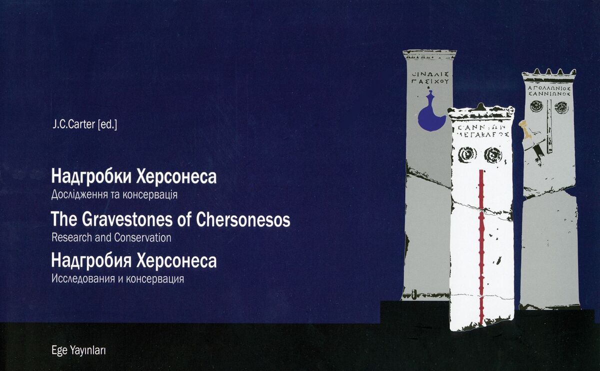 The Gravestones of Chersonesos: Research and Conservation