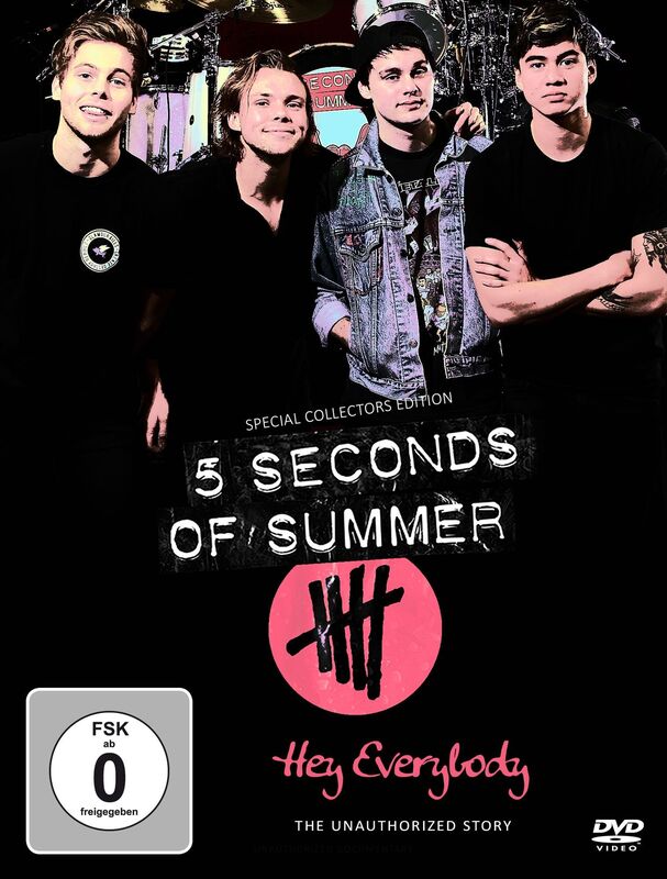 5 Seconds of Summer: Hey Everybody - The Unauthorized Story